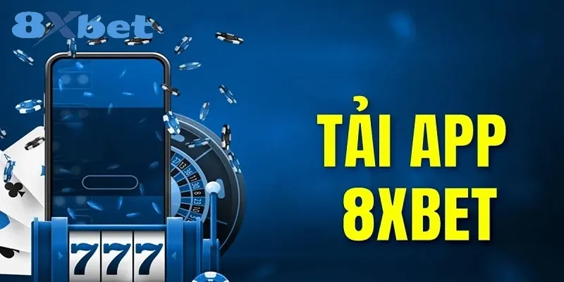 Tổng hợp link dự phòng 8xbet khi bị chặn App chính thức của 8xbet